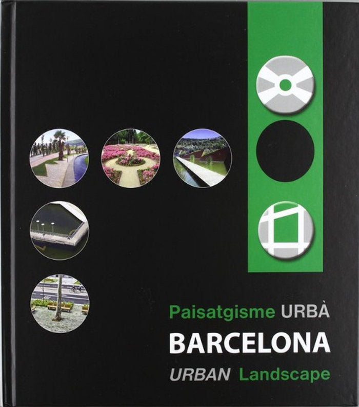 PAISATGISME URBà BARCELONA = URBAN LANDSCAPE BARCELONA, de SANCHEZ VIDELLA | portada del libro