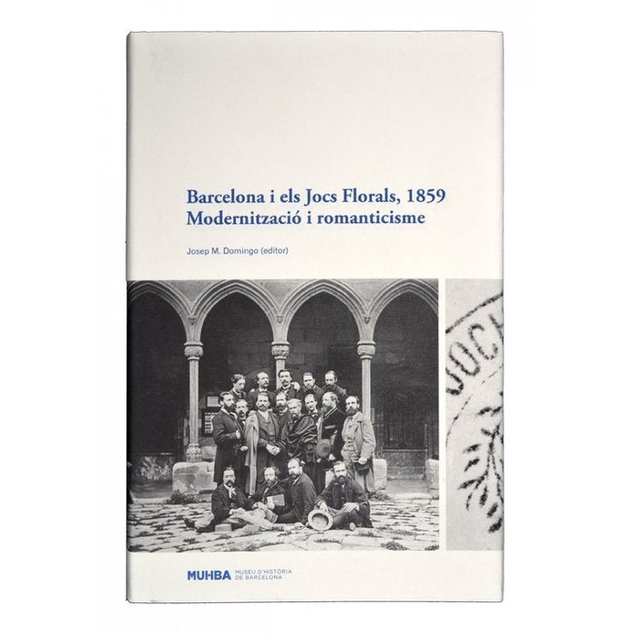 BARCELONA I ELS JOCS FLORALS, 1859, de PINYOL I TORRENS, RAMON | portada del libro