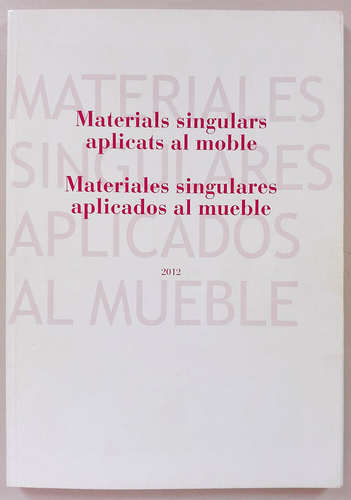 MATERIALS SINGULARS APLICATS AL MOBLE, de AGUILó ALONSO | portada del libro