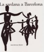 La Sardana a Barcelona, de JESUS VENTURA I BARNET | portada del libro