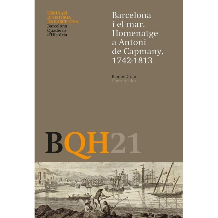 BQH Barcelona i el mar: Homenatge a Antoni de Capmany, 1742-1813, de Grau i Fernández | portada del libro