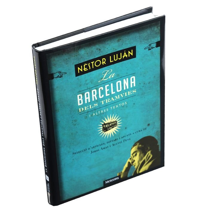 La Barcelona dels tramvies i altres textos, de Luján Fernández | portada del libro