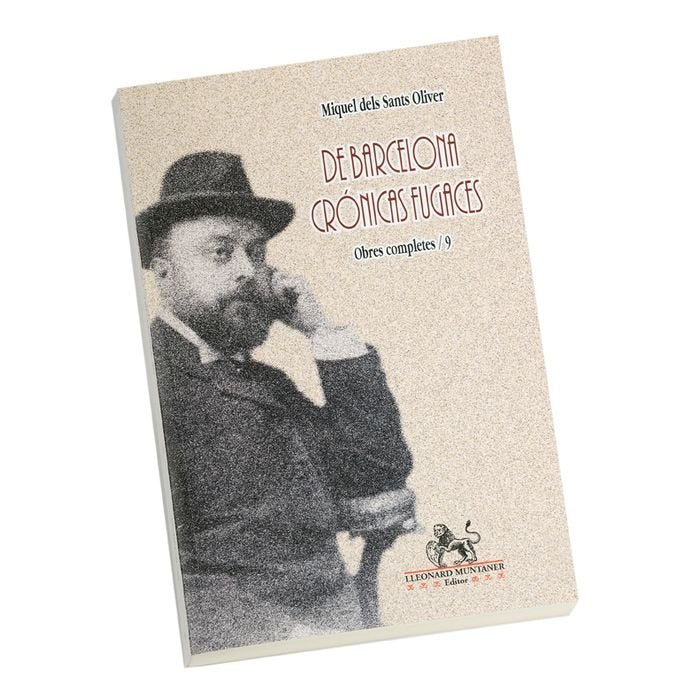 De Barcelona. Crónicas fugaces, de dels Sants Oliver i Tolrà | portada del libro