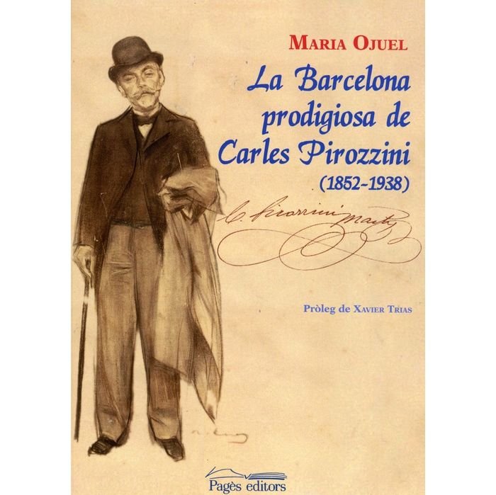 La Barcelona prodigiosa de Carles Pirozzini (1852-1938), de Ojuel Solsona | portada del libro