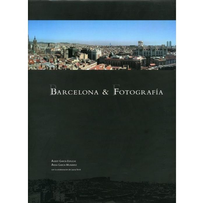Barcelona & Fotografia, de Garcia Espuche | portada del libro