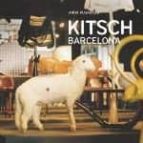 Kitsch Barcelona, de ANNA PUJADAS | portada del libro