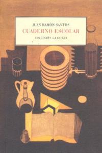 Cuaderno escolar, de SANTOS DELGADO | portada del libro