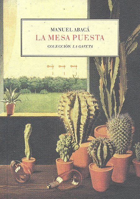La mesa puesta, de Abacá, Manuel | portada del libro