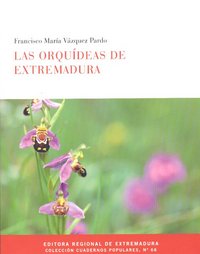 Las orqu¡deas de Extremadura., de VAZQUEZ PARDO,FRANCISCO MARIA | portada del libro