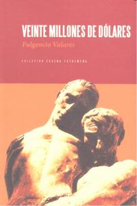 VEINTE MILLONES DE DOLARES, de VALARES | portada del libro