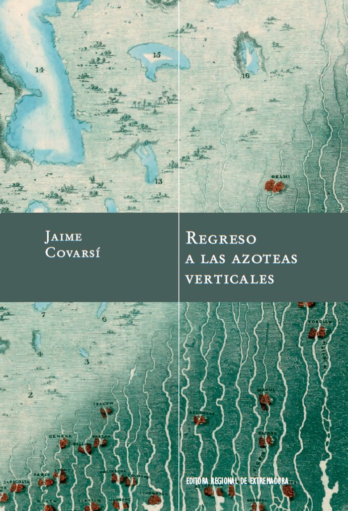 Regreso a las azoteas verticales, de Covarsí Carbonero, Jaime | portada del libro