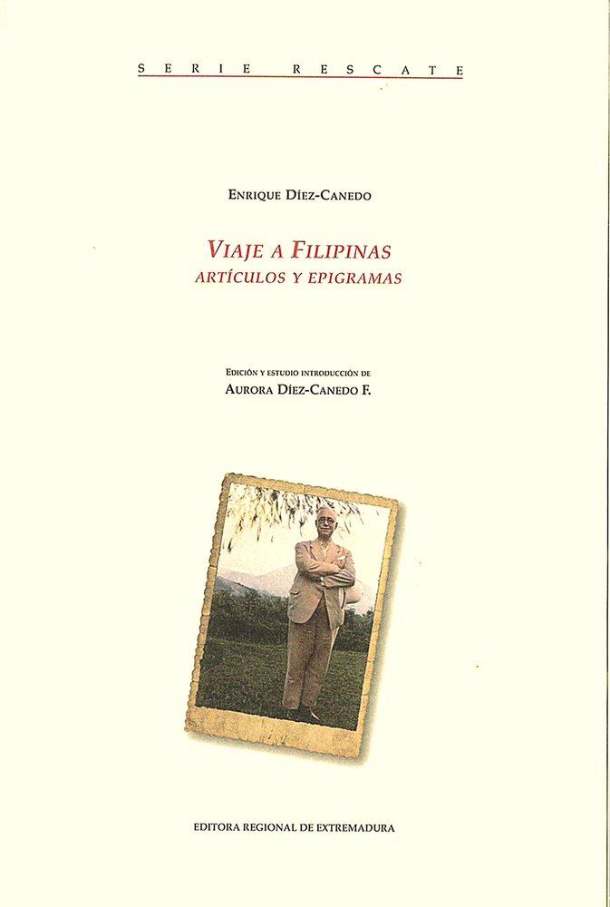VIAJE A FILIPINAS (1935-1936), de DÍEZ CANEDO F, AURORA | portada del libro