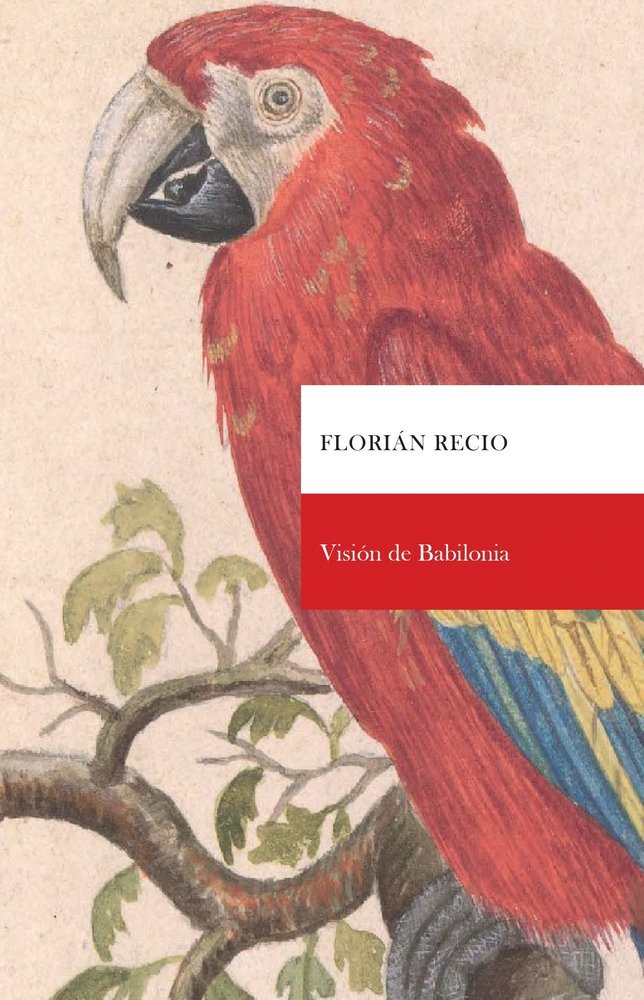 VISIÓN DE BABILONIA, de Recio, Florián | portada del libro