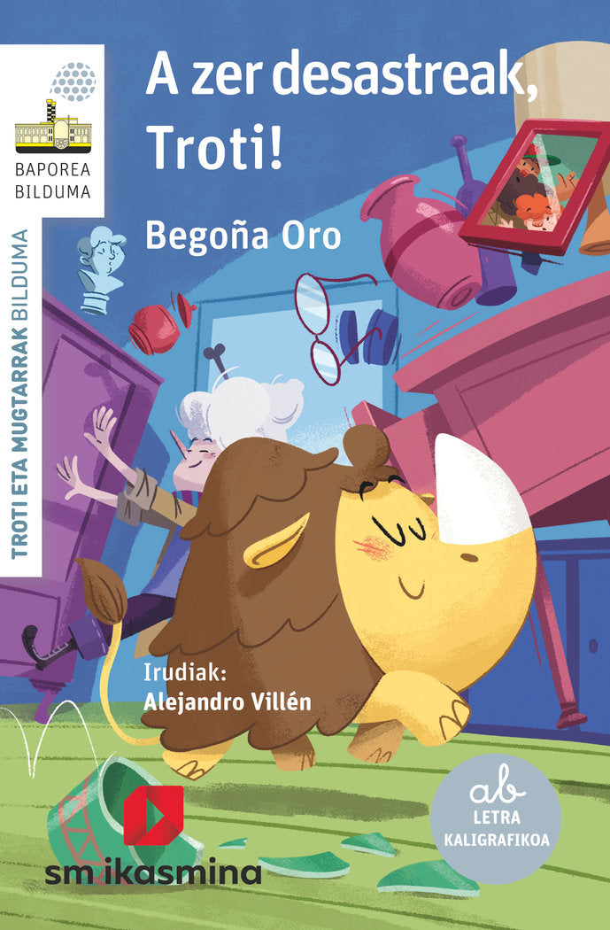 A zer desastreak, Troti!, de ORO PRADERA, BEGOÑA | portada del libro