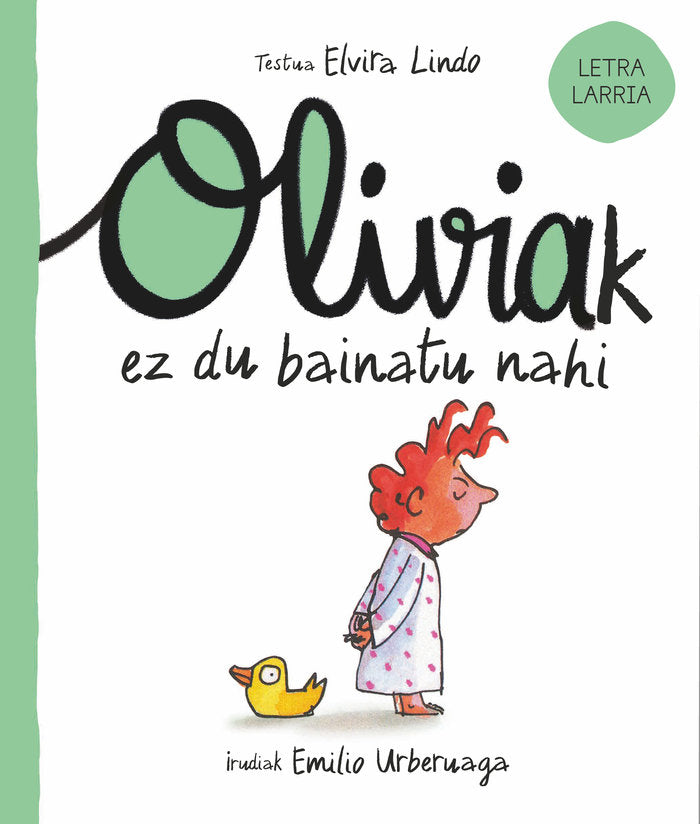 OLIVIAK EZ DU BAINATU NAHI, de LINDO, ELVIRA | portada del libro