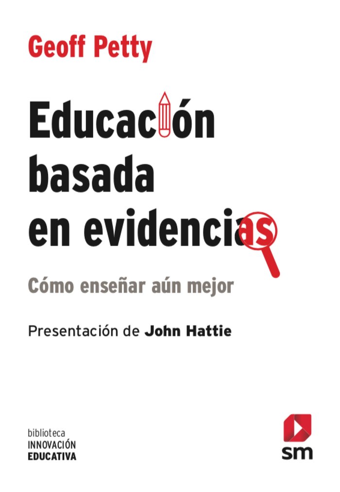EDUCACION BASADA EN EVIDENCIAS, de PETTY, GEOFF | portada del libro