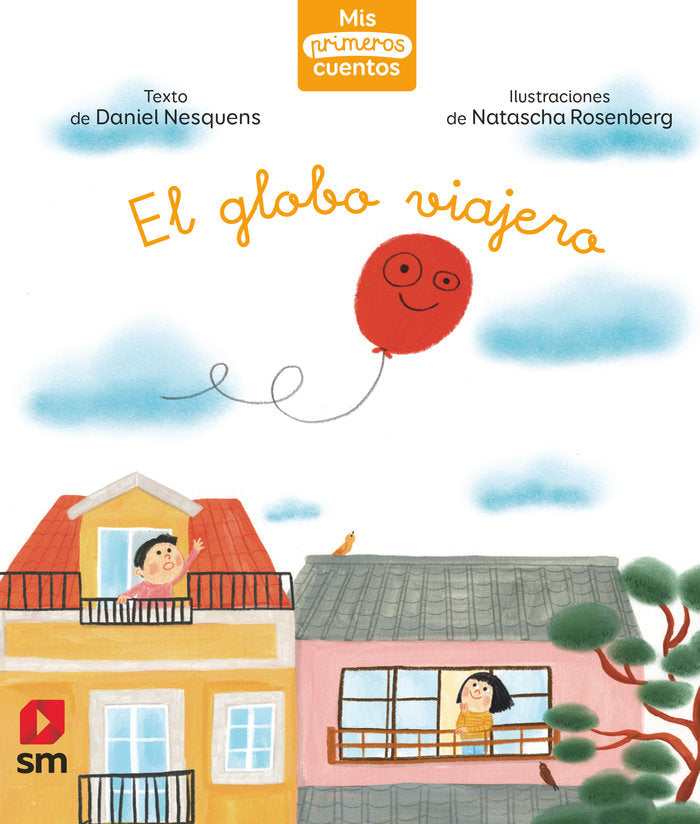 El globo viajero, de NESQUENS, DANIEL | portada del libro