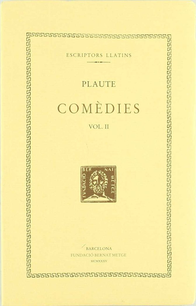 Comèdies, vol. II: La comèdia de l'olla. Les baquis, de Plaute | portada del libro