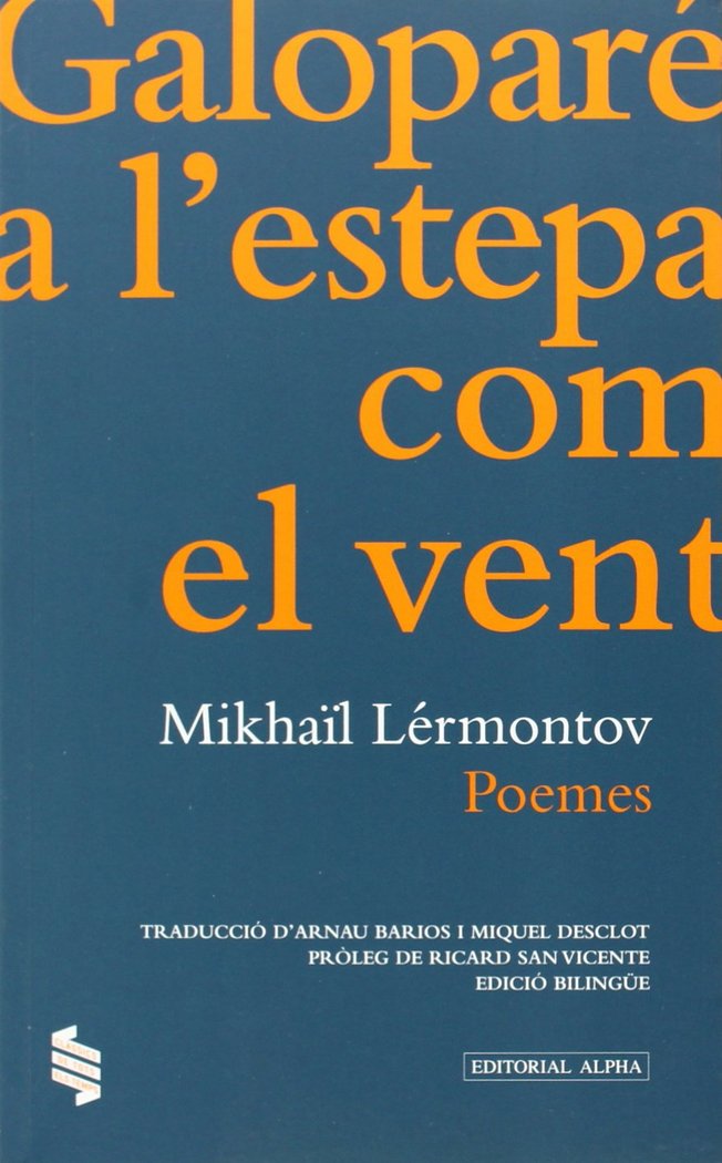 Galoparé a l'estepa com el vent. Poemes, de Lérmontov, Mikhaïl | portada del libro