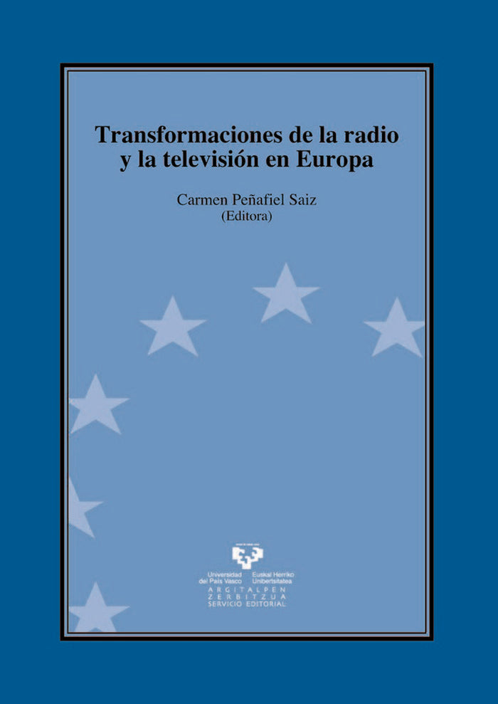 Transformaciones de la radio y la televisión en Europa, de PEÑAFIEL SAIZ,CARMEN | portada del libro