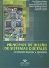 Principios de diseño de sistemas digitales. Conceptos básicos y ejemplos, de Arbelaitz Gallego, Olatz | portada del libro
