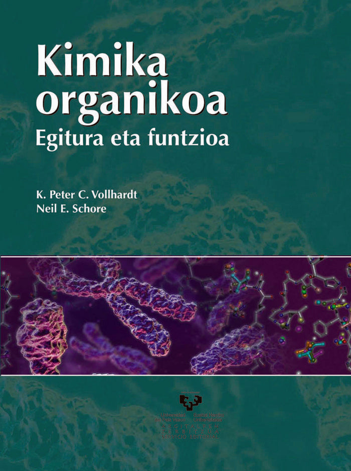 Kimika organikoa. Egitura eta funtzioa, de Vollhardt, K. Peter C. | portada del libro