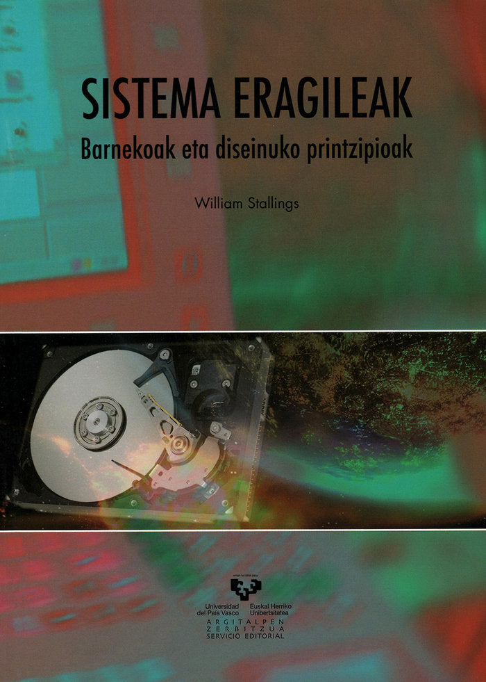 Sistema eragileak. Barnekoak eta diseinuko printzipioak, de Stallings, William | portada del libro