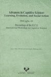 Advances in cognitive science. Learning, evolution and social action. IWCogSc-10. Proceedings of the, de PEREZ MIRANDA,LUIS A