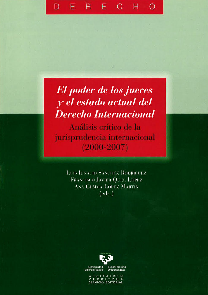 El poder de los jueces y el estado actual del Derecho Internacional. Análisis crítico de la jurispru, de AA.VV. | portada del