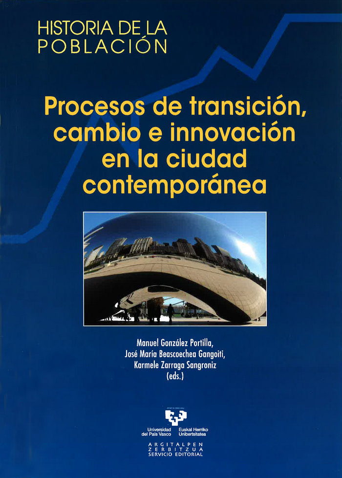 Procesos de transición, cambio e innovación en la ciudad contemporánea, de GONZALEZ PORTILLA | portada del libro