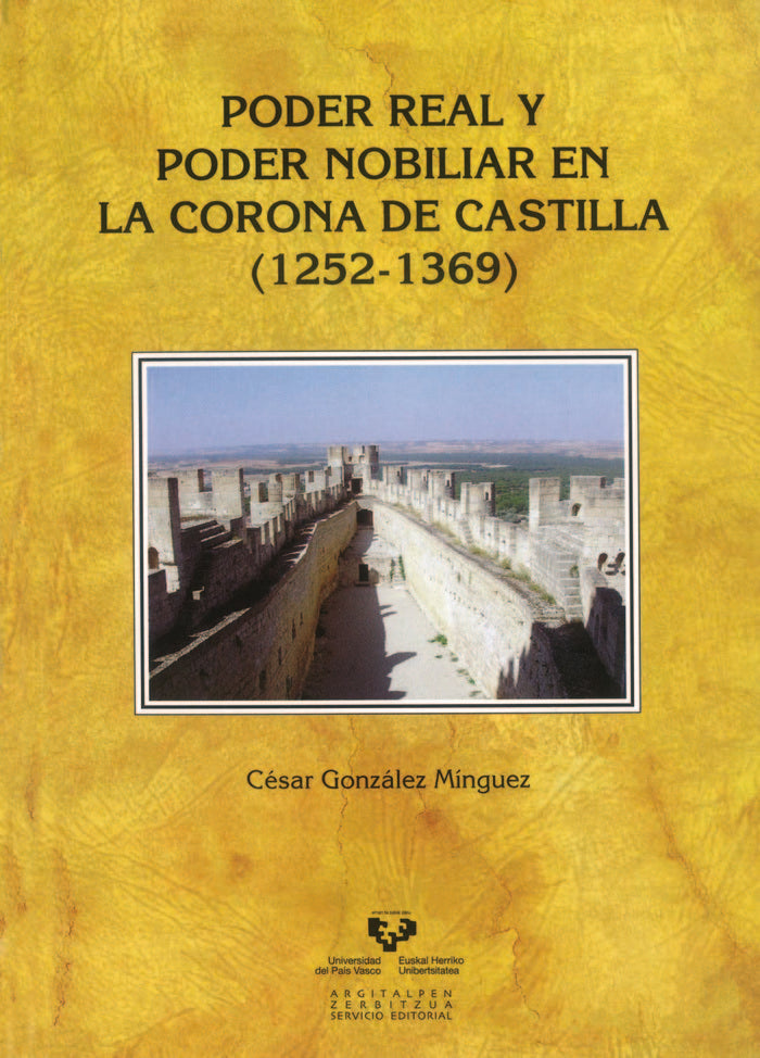 Poder real y poder nobiliar en la Corona de Castilla (1252-1369), de González Mínguez, César | portada del libro