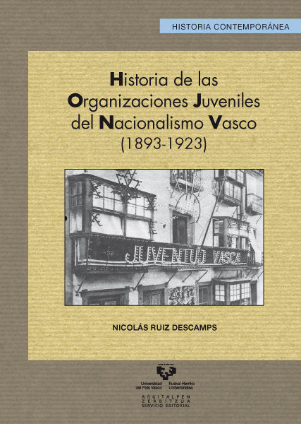 Historia de las organizaciones juveniles del nacionalismo vasco (1893-1923), de Ruiz Descamps, Nicolás | portada del libro