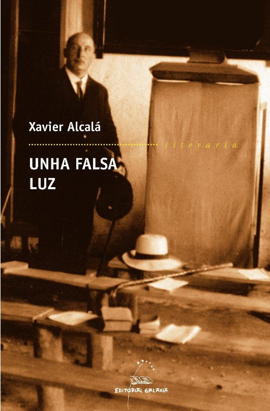 Falsa luz, unha. Evanxelica memoria iii, de Alcala, Xavier | portada del libro