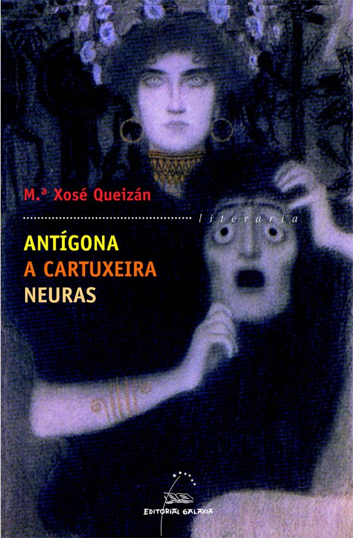 Antigona a cartuxeira neuras, de Dueizan, María Xose | portada del libro