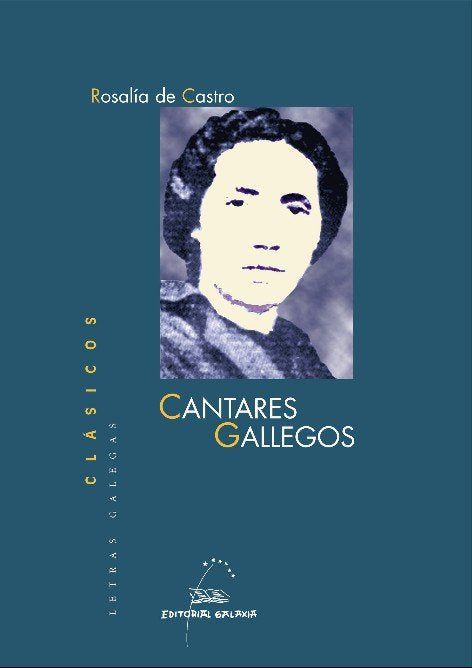 Cantares gallegos (letras clasicos), de Castro, Rosalia De | portada del libro