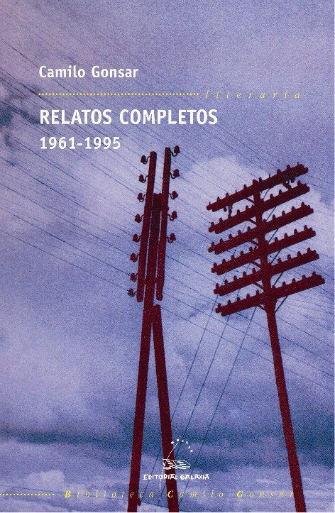 Relatos completos 1961-1995, de Gonsar, Camilo | portada del libro