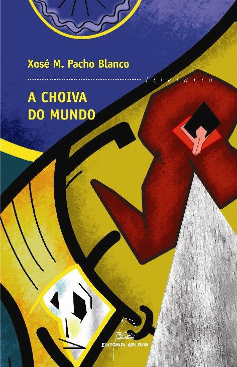 Choiva do mundo, a (premio torrente ballester 2007), de Pacho Blanco, Xose M. | portada del libro