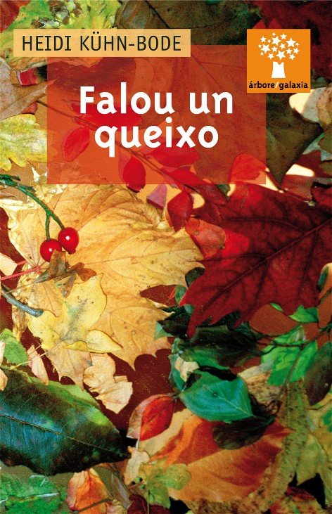 Falou un queixo, de Kuhn-Bode, Heidi | portada del libro