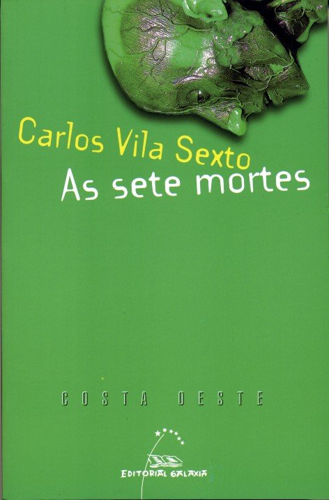 Sete mortes, as, de Vila Sexto, Carlos | portada del libro