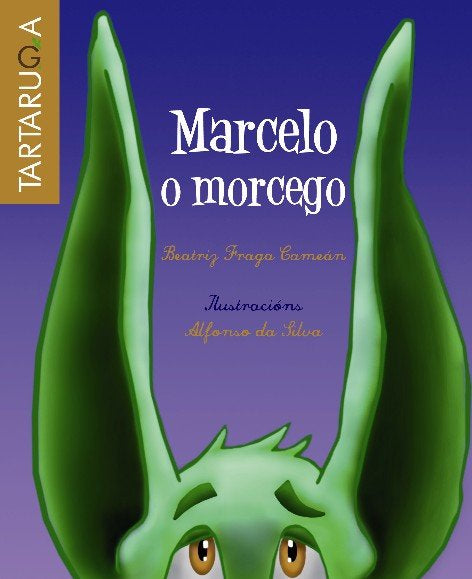 Marcelo o morcego (tn), de Fraga Camean, Beatriz | portada del libro