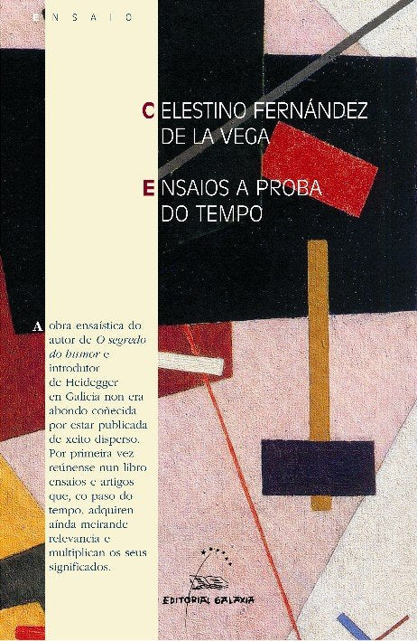 Ensaios a proba do tempo, de Fernandez De La Vega, Celestino | portada del libro