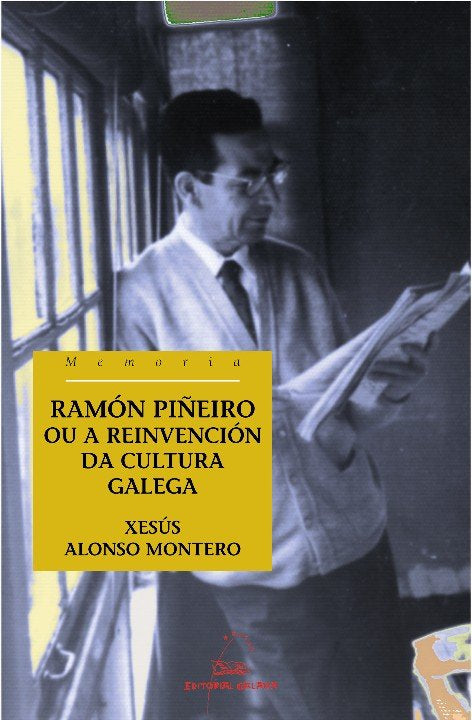 Ramon piûeiro ou a reinvencion da cultura galega, de Blonso Montero, Xesus | portada del libro
