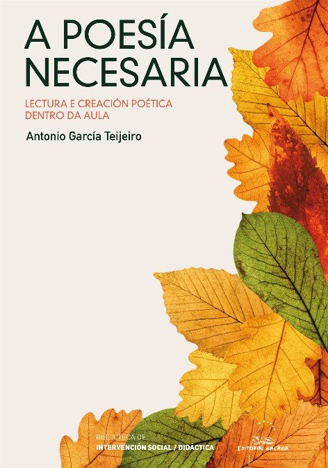 Poesia necesaria, a, de Garcia Teijeiro, Antonio | portada del libro