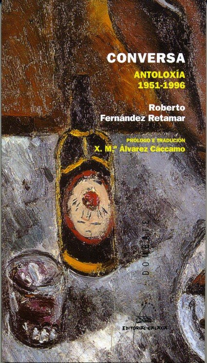 Conversa. Antoloxia 1951-1996, de Fernandez Retamar, Roberto | portada del libro