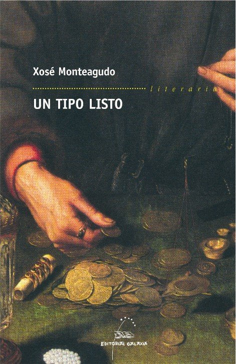 Tipo listo, un (premio garcia barros 2009), de Monteagudo, Xose | portada del libro