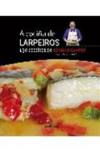 A cociña de Larpeiros con mandil. 150 receitas de Benigno Campos, de CAMPOS MELON | portada del libro