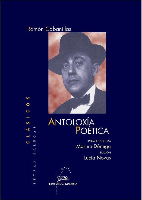 Antoloxia poetica de cabanillas (letras clasicos), de Cabanillas, Ramon | portada del libro