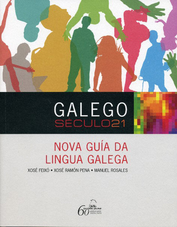 Galego século XXI. Nova guía da lingua galega, de Feixo, Xosé | portada del libro