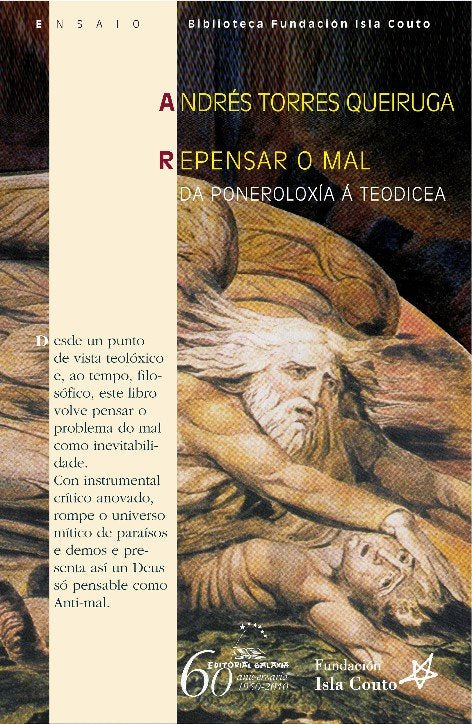 Repensar o mal. Da poneroloxia a teodicea, de Torres Queiruga, Andres | portada del libro