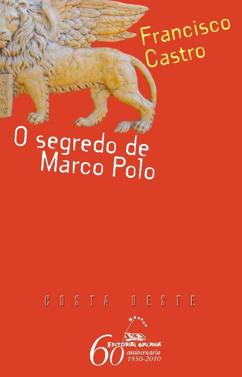 Segredo de marco polo, o, de Castro, Francisco | portada del libro
